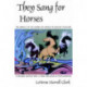 They Sang for Horses: The Impact of the Horse on Navajo and Apache Folklore
