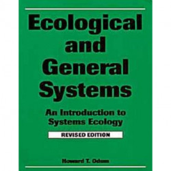 Ecological and General Systems: An Introduction to Systems Ecology