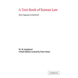 A Text-Book of Roman Law: From Augustus to Justinian
