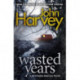 Wasted Years: (Resnick 5)
