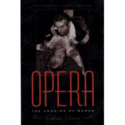 Opera: The Undoing of Women