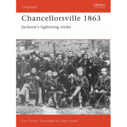Chancellorsville 1863: Jackson's Lightning Strike