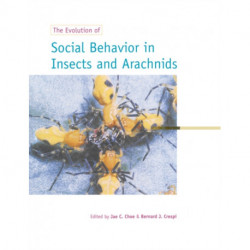 The Evolution of Social Behaviour in Insects and Arachnids