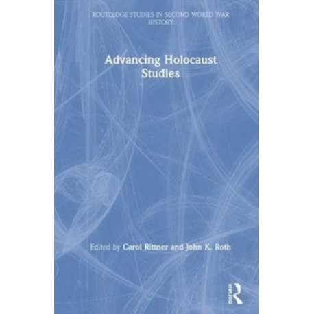 Advancing Holocaust Studies