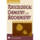 Toxicological Chemistry and Biochemistry