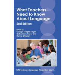 What Teachers Need to Know About Language