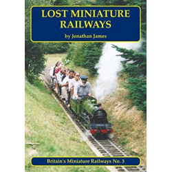 Lost Miniature Railways