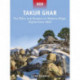 Takur Ghar: The SEALs and Rangers on Roberts Ridge, Afghanistan 2002
