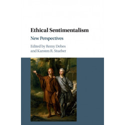 Ethical Sentimentalism: New Perspectives