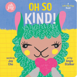 Oh So Kind! (An oh joy! Book): An oh joy! Book