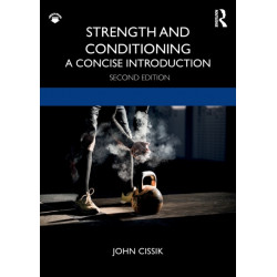 Strength and Conditioning: A Concise Introduction
