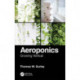 Aeroponics: Growing Vertical