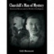Churchill's Man of Mystery: Desmond Morton and the World of Intelligence