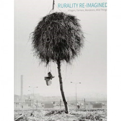 Rurality Re-imagined: Villagers, Farmers, Wanderers and Wild Things