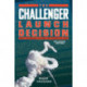 The Challenger Launch Decision – Risky Technology, Culture, and Deviance at NASA, Enlarged Edition: Risky Technology, Culture, and Deviance at NASA, Enlarged Edition