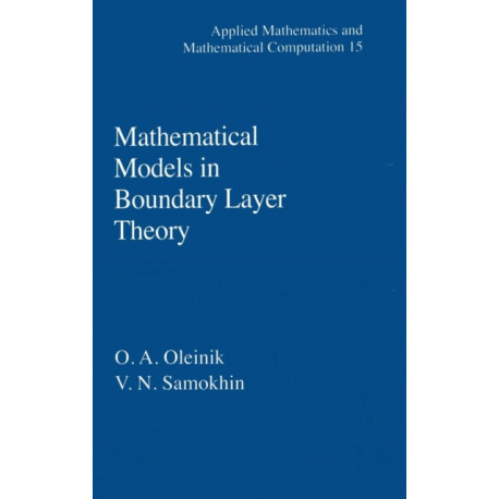 Mathematical Models in Boundary Layer Theory