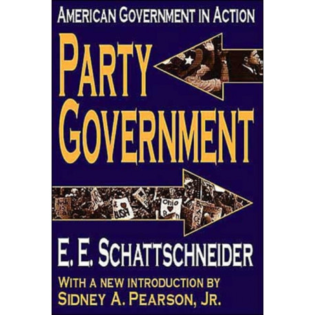 Party Government: American Government in Action