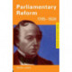 Parliamentary Reform 1785-1928