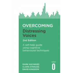 Overcoming Distressing Voices, 2nd Edition