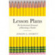 Lesson Plans: The Institutional Demands of Becoming a Teacher