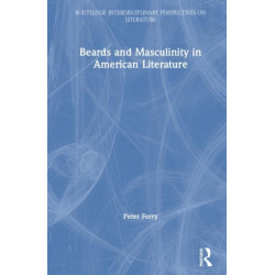 Beards and Masculinity in American Literature