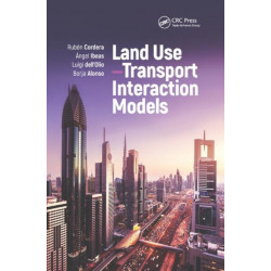 Land Use-Transport Interaction Models