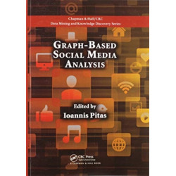 Graph-Based Social Media Analysis