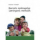 Barnets opdragelse - Læringens metodik
