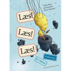 Læs! Læs! Læs! Fællesbog 6.-7. klasse