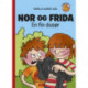 Nor og Frida. En fin dusør: Lydlet 1