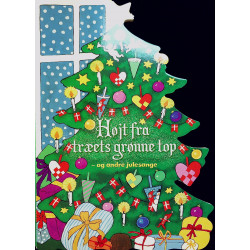 Højt fra træets grønne top - og andre julesange