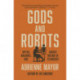 Gods and Robots: Myths, Machines, and Ancient Dreams of Technology