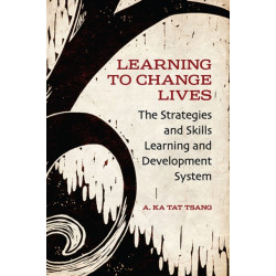 Learning to Change Lives: The Strategies and Skills Learning and Development Approach