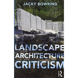 Landscape Architecture Criticism