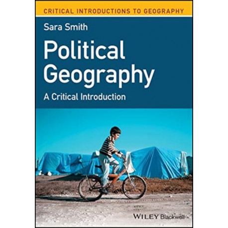 Political Geography: A Critical Introduction