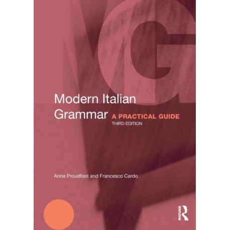 Modern Italian Grammar: A Practical Guide