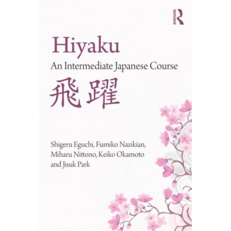 Hiyaku: An Intermediate Japanese Course