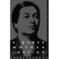 A Queer Mother for the Nation: The State and Gabriela Mistral