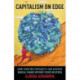 Capitalism on Edge: How Fighting Precarity Can Achieve Radical Change Without Crisis or Utopia