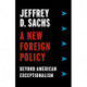 A New Foreign Policy: Beyond American Exceptionalism