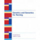 Genetics and Genomics for Nursing
