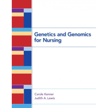 Genetics and Genomics for Nursing