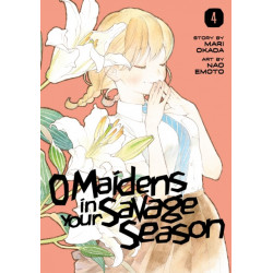 O Maidens In Your Savage Season 4