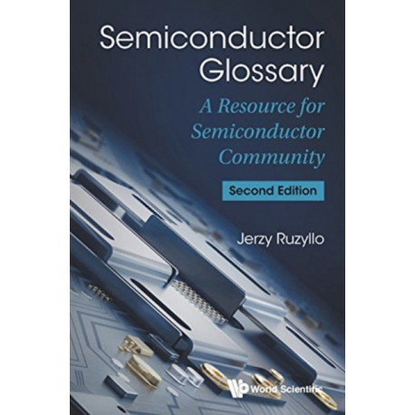 Semiconductor Glossary: A Resource For Semiconductor Community