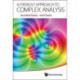 Friendly Approach To Complex Analysis, A