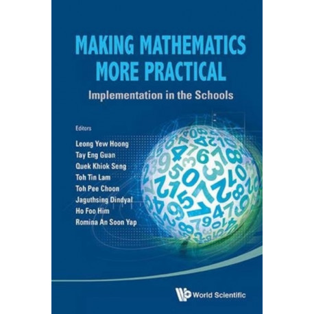 Making Mathematics More Practical: Implementation In The Schools