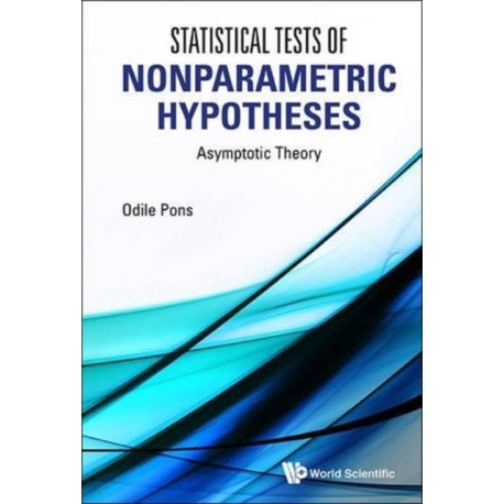 Statistical Tests Of Nonparametric Hypotheses: Asymptotic Theory