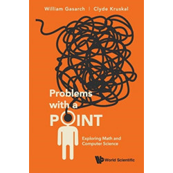 Problems With A Point: Exploring Math And Computer Science