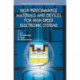 High Performance Materials And Devices For High-speed Electronic Systems