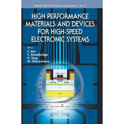 High Performance Materials And Devices For High-speed Electronic Systems